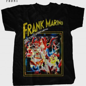 FRANK MARINO - The Power of Rock and Roll - Guitarist - T-Shirt