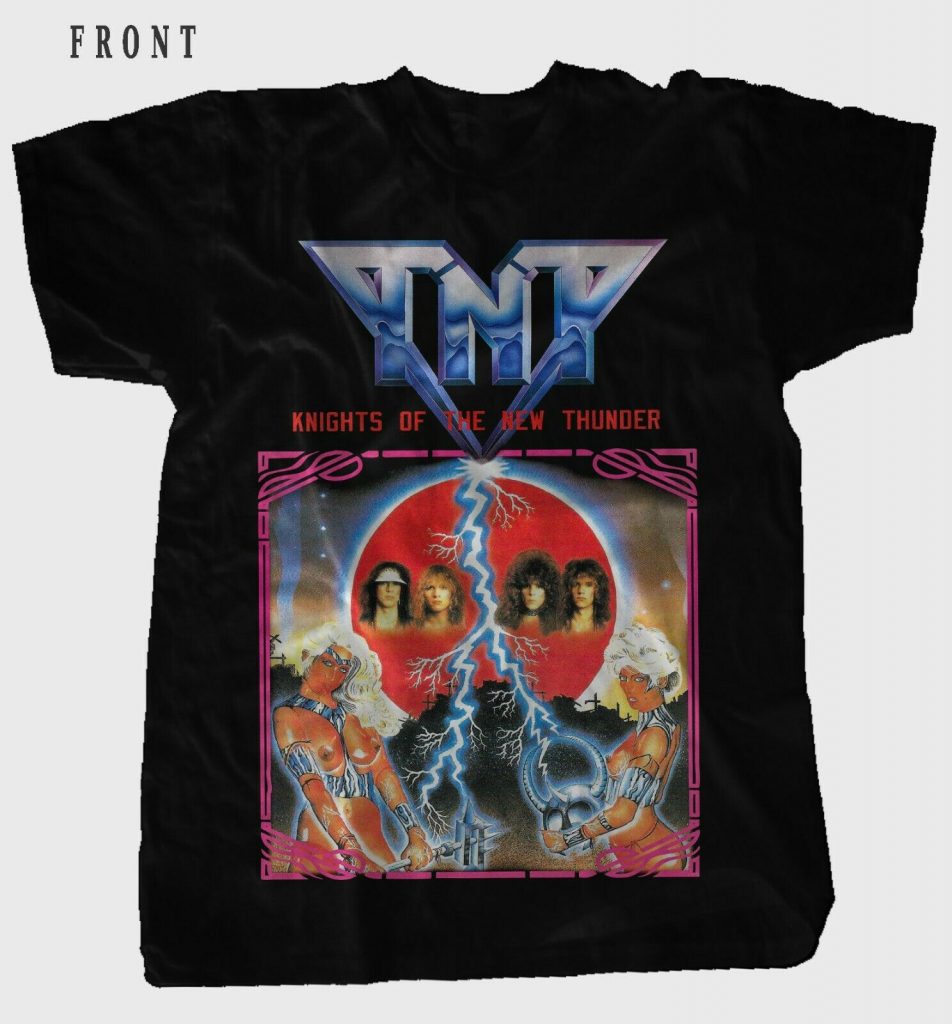 TNT - Knights of the New Thunder - Norwegian Heavy Metal Band T