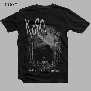 KORN - Take a Look in the Mirror - American Alternative Metal Band T-Shirt