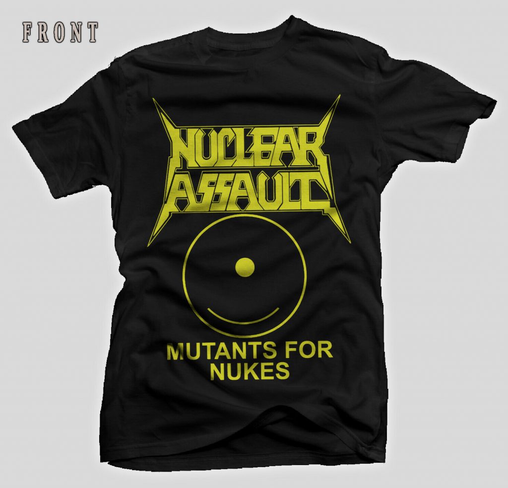 Nuclear Assault - Mutants For Nukes - American Thrash Metal Band T 