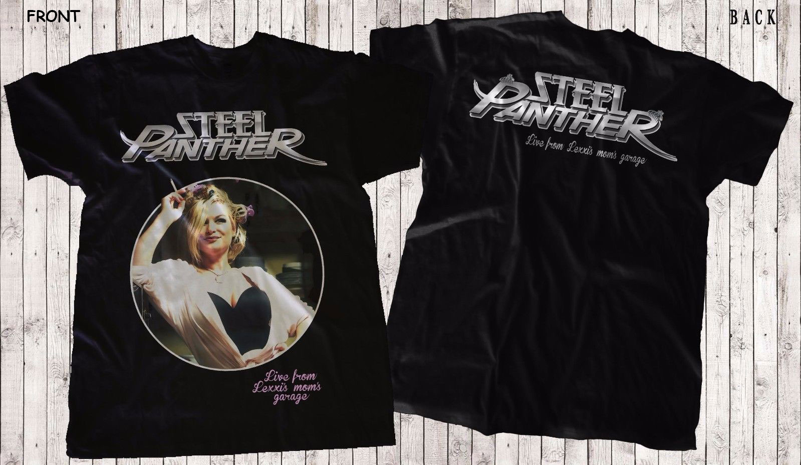 Steel Panther - Live From Lexxi’s Mom’s Garage - American Rock Band T-Shirt Steel Panther - Live From Lexxi’s Mom’s Garage - American Rock Band T-Shirt