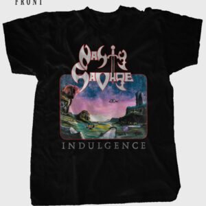 Nasty Savage - Indulgence - American Power/Thrash Metal Band T-Shirt